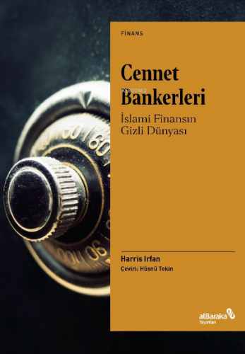 Cennet Bankerleri: İslami Finansın Gizli Dünyası | Harris Irfan | Alba