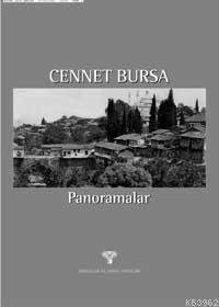 Cennet Bursa; Panoramalar | Nezih Başgelen | Arkeoloji ve Sanat Yayınl