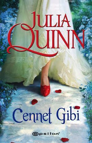 Cennet Gibi | Julia Quinn | Epsilon Yayınevi