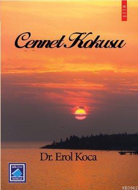 Cennet Kokusu | Erol Koca | Göl Kitap Yayıncılık