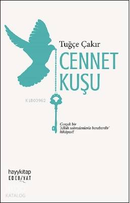 Cennet Kuşu | Tuğçe Çakır | Hayy Kitap