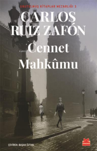 Cennet Mahkûmu | Carlos Ruiz Zafon | Kırmızıkedi Yayınevi