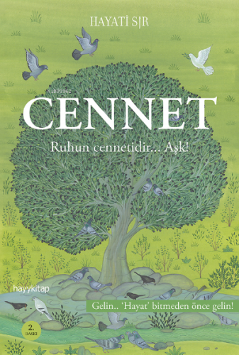 Cennet; Ruhun Cennetidir... Aşk! | Hayati Sır | Hayy Kitap