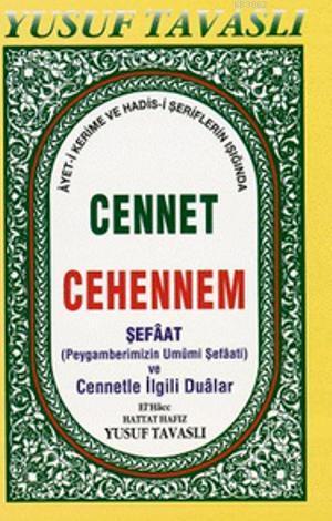 Cennet ve Cehennem (B41) | Yusuf Tavaslı | Tavaslı Yayınları