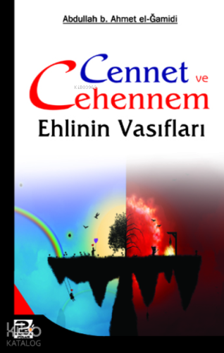 Cennet ve Cehennem Ehlinin Vasıfları | | Karınca & Polen Yayınları