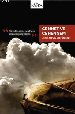 Cennet Ve Cehennem | Jon Kalman Stefansson | Kafka Yayınevi