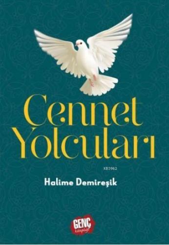 Cennet Yolcuları | Halime Demireşik | Genç Kitaplığı