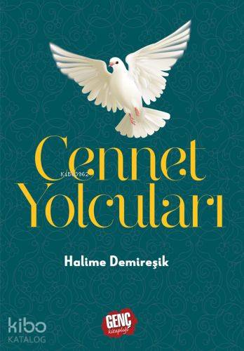 Cennet Yolcuları | Halime Demireşik | Genç Kitaplığı