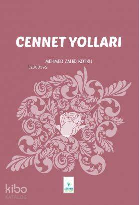 Cennet Yolları | Mehmed Zahid Kotku | Server Yayınları