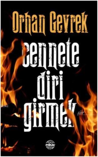 Cennete Diri Girmek | Orhan Gevrek | Mühür Kitaplığı