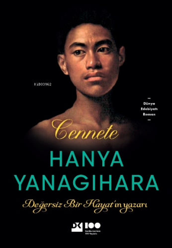 Cennete | Hanya Yanagihara | Doğan Kitap