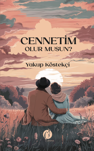 Cennetim Olur Musun? | Yakup Köstekçi | Herdem Kitap