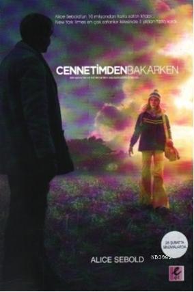 Cennetimden Bakarken | Alice Sebold | Efil Yayınevi