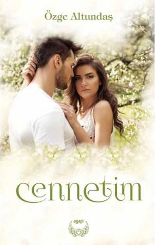 Cennetim | Özge Altundaş | Agapi Yayınları