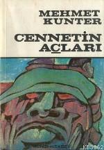 Cennetin Açları | Mehmet Kunter | Remzi Kitabevi