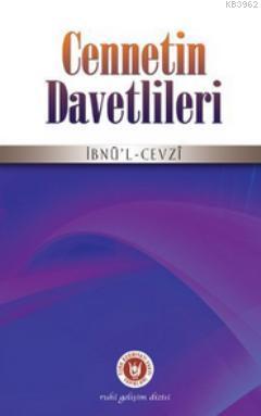 Cennetin Davetlileri | Ebu´l- Ferec İbnü´l-Cevzî | Türk Edebiyatı Vakf