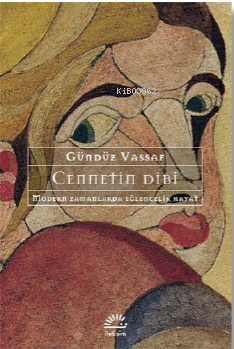 Cennetin Dibi | Gündüz Vassaf | İletişim Yayınları