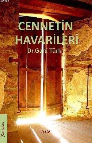 Cennetin Havarileri | Gani Türk | Vesta