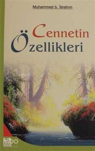 Cennetin Özellikleri | Muhammed b. İbrahim et-Tuveycri | Karınca & Pol