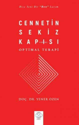 Cennetin Sekiz Kapısı - Optimal Terapi | Yener Özen | Post Yayınevi