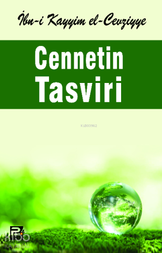 Cennetin Tasviri | İbn Kayyım el-Cevziyye | Karınca & Polen Yayınları