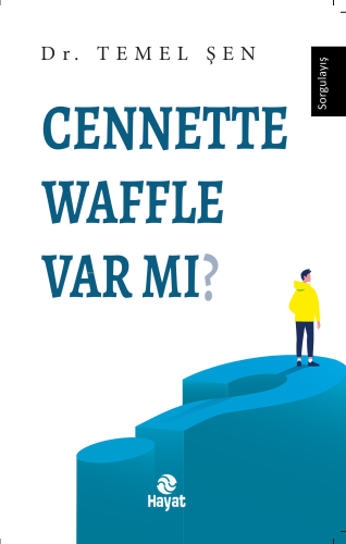 Cennette Waffle Var mı? | Temel Şen | Hayat Yayınları