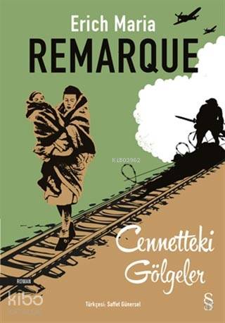 Cennetteki Gölgeler | Erich Maria Remarque | Everest Yayınları