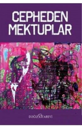 Cepheden Mektuplar | Kolektif | Doğu Kitabevi