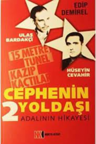 Cephenin İki Yoldaşı | Edip Demirel | Nokta Kitap