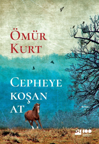 Cepheye Koşan At | Ömür Kurt | Doğan Kitap