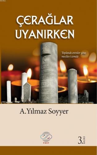 Çerağlar Uyanırken | A. Yılmaz Soyyer | Post Yayınevi