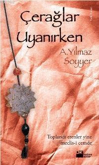 Çerağlar Uyanırken | A. Yılmaz Soyyer | Doğan Kitap