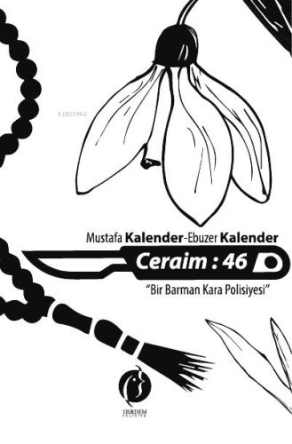 Ceraim : 46;Bir Barman Kara Polisiyesi | Mustafa Kalender | Herdem Kit