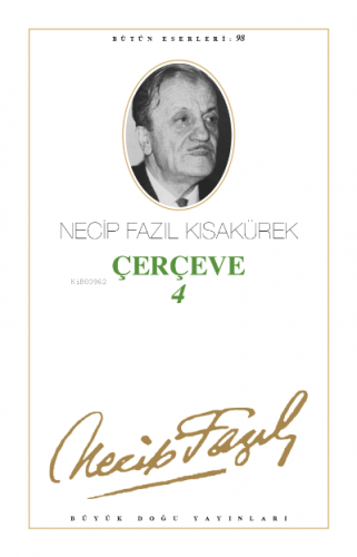 Çerçeve 4 (Kod:78) | Necip Fazıl Kısakürek | Büyük Doğu Yayınları