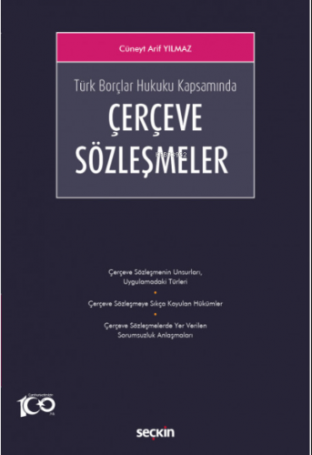 Çerçeve Sözleşmeler | Cüneyt Arif Yılmaz | Seçkin Yayıncılık