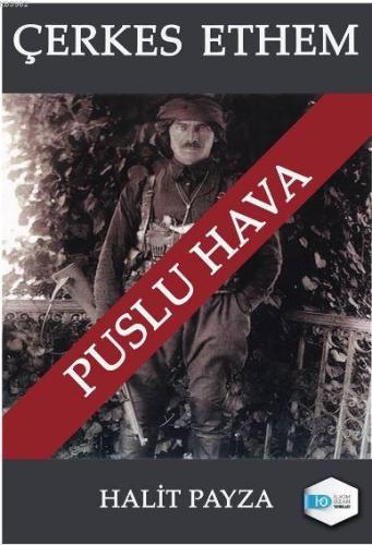 Çerkes Ethem - Puslu Hava | Halit Payza | İlkim Ozan Yayınları