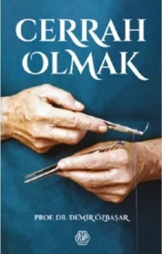 Cerrah Olmak | Demir Özbaşar | Atayurt Yayınevi