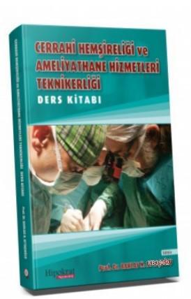 Cerrahi Hemşireliği ve Ameliyathane Hizmetleri Teknikerliği | Abdulbak