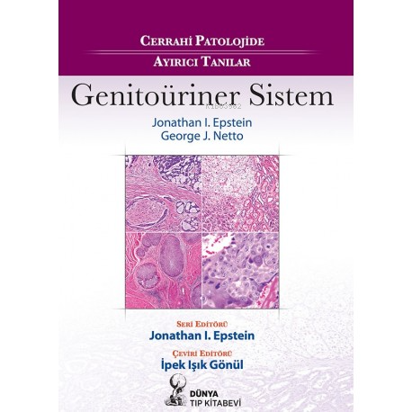 Cerrahi Patolojide Ayırıcı Tanılar:Genitoüriner Sistem | Jonathan I. E