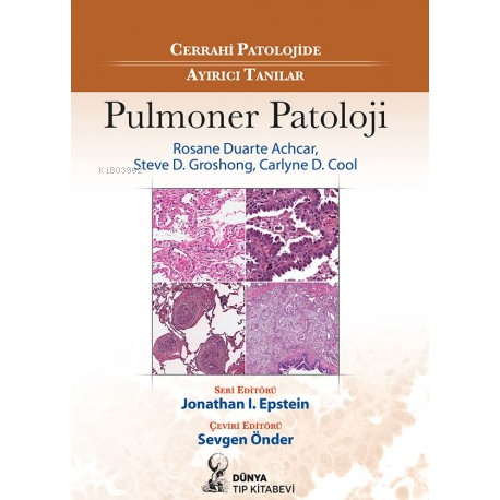 Cerrahi Patolojide Ayırıcı Tanılar:Pulmoner Patoloji | Carlyne D. Cool