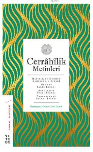 Cerrahilik Metinleri | Mehmet Cemal Öztürk | Ketebe Yayınları