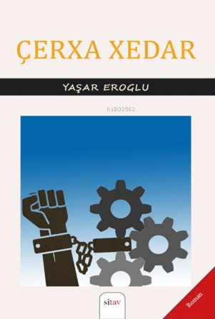 Çerxa Xedar | Yaşar Eroglu | Sitav Yayınevi