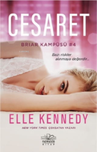 Cesaret | Elle Kennedy | Nemesis Kitap