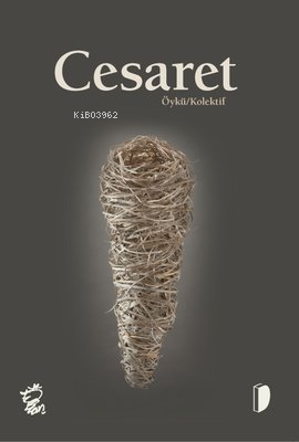 Cesaret | Kolektif | Dky Yayınları