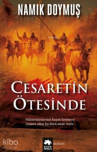 Cesaretin Ötesinde | Namık Doymuş | Eksik Parça Yayınları