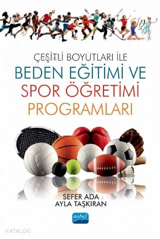 Çeşitli Boyutları ile Beden Eğitimi ve Spor Öğretimi Programları | Sef