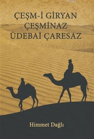 Çeşm-i Giryan Çeşminaz Üdebai Çaresaz | Himmet Dağlı | İkinci Adam Yay