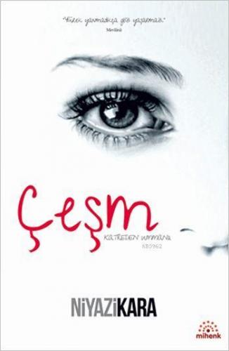 Çeşm | Niyazi Kara | Mihenk Kitap