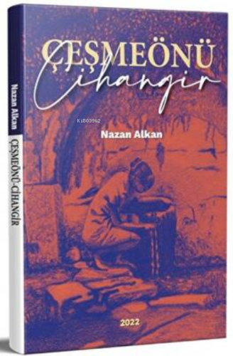 Çeşmeönü - Cihangir | Nazan Alkan | Nota Bene Yayınları