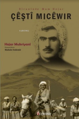 Çêştî Micêwir | Hejar Mukriyanî | Peywend